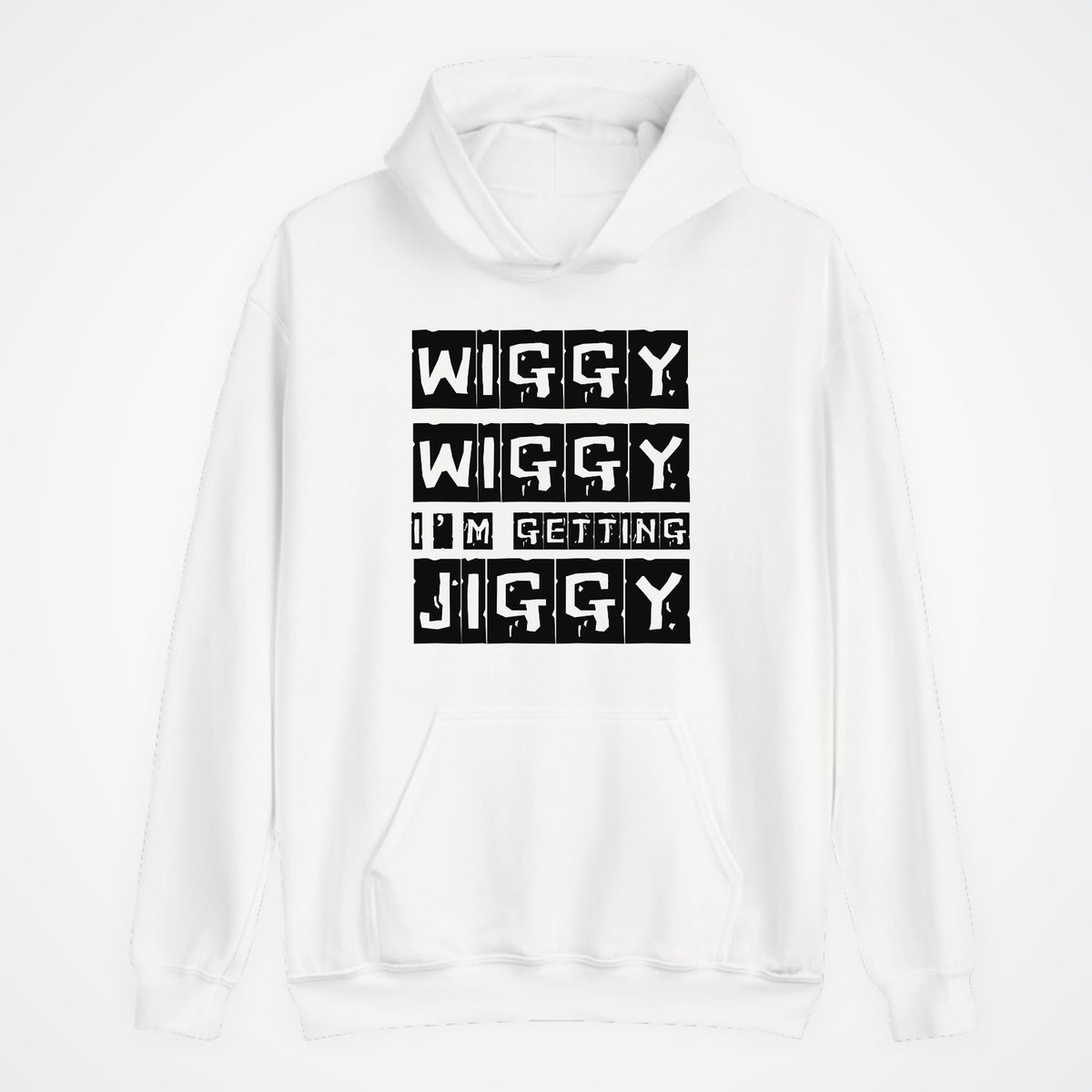 Wiggy Wiggy I’m Getting Jiggy Hoodie | Funny Streetwear Top | Size 3Y–4XL
