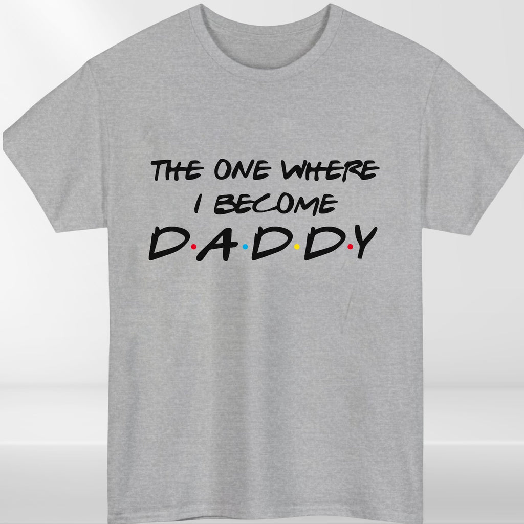 The One Where I Become Mummy Daddy T-Shirt Women Mommy Mom To Be Dad Gift Tee