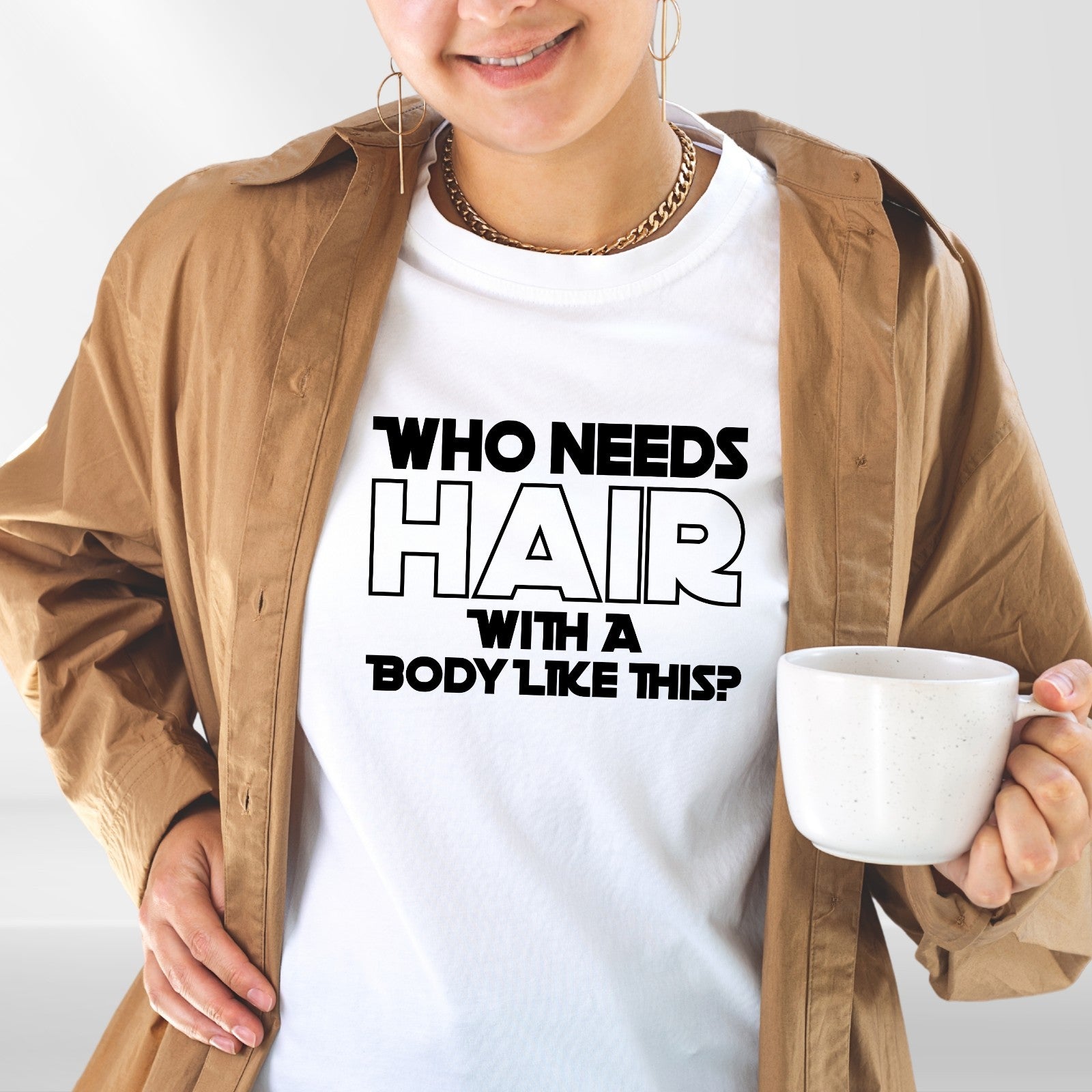Who Needs Hair With A Body Like This? Funny T Shirt Tshirt Bald Joke Gift Idea