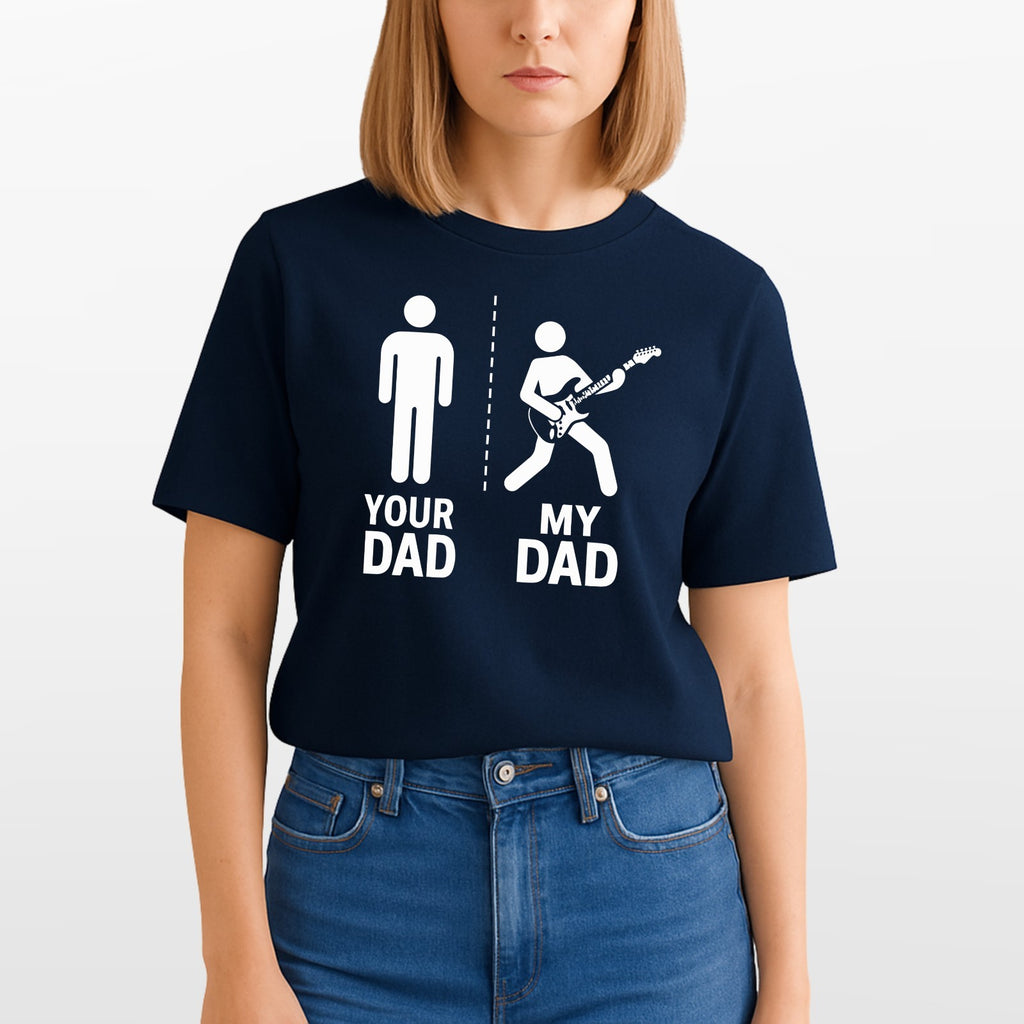 Your Dad My Dad Rock Dad Guitar Metal T Shirt