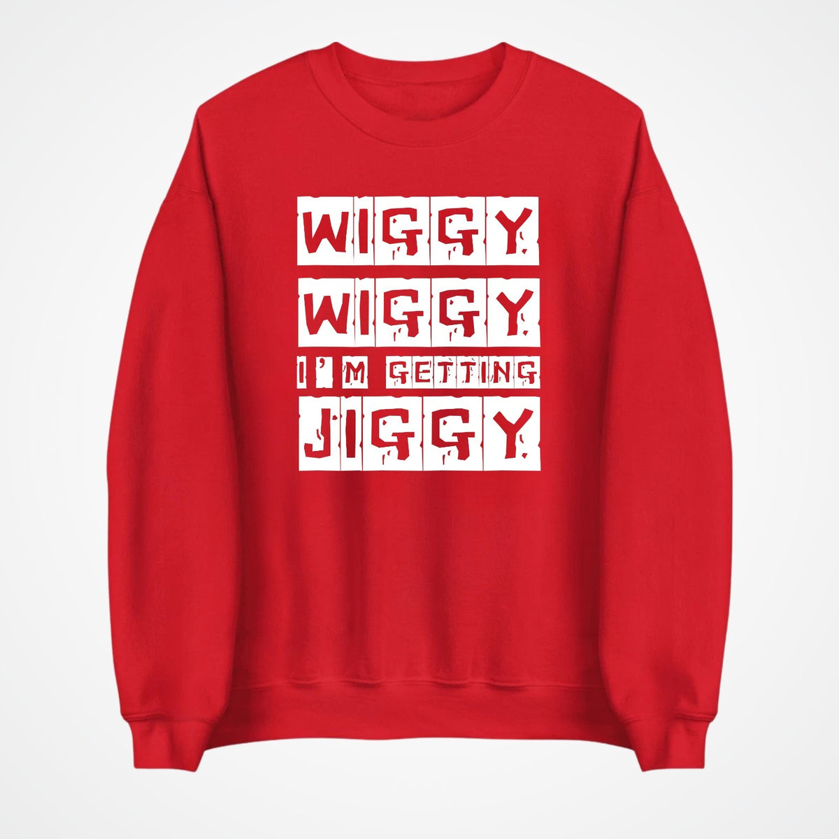 Wiggy Wiggy I’m Getting Jiggy Jumper | Funny Slogan Sweatshirt | Gift 3Y–4XL