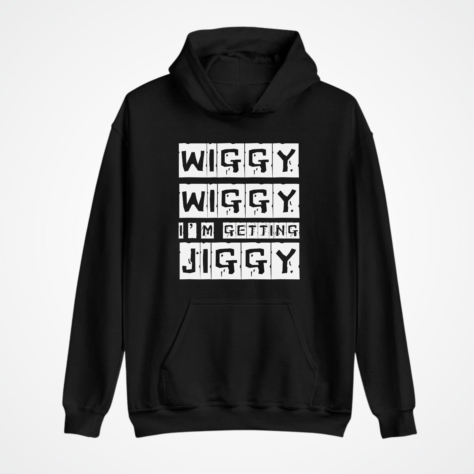 Wiggy Wiggy I’m Getting Jiggy Hoodie | Funny Streetwear Top | Size 3Y–4XL