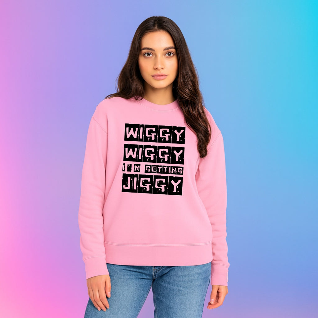 Wiggy Wiggy I’m Getting Jiggy Jumper | Funny Slogan Sweatshirt | Gift 3Y–4XL