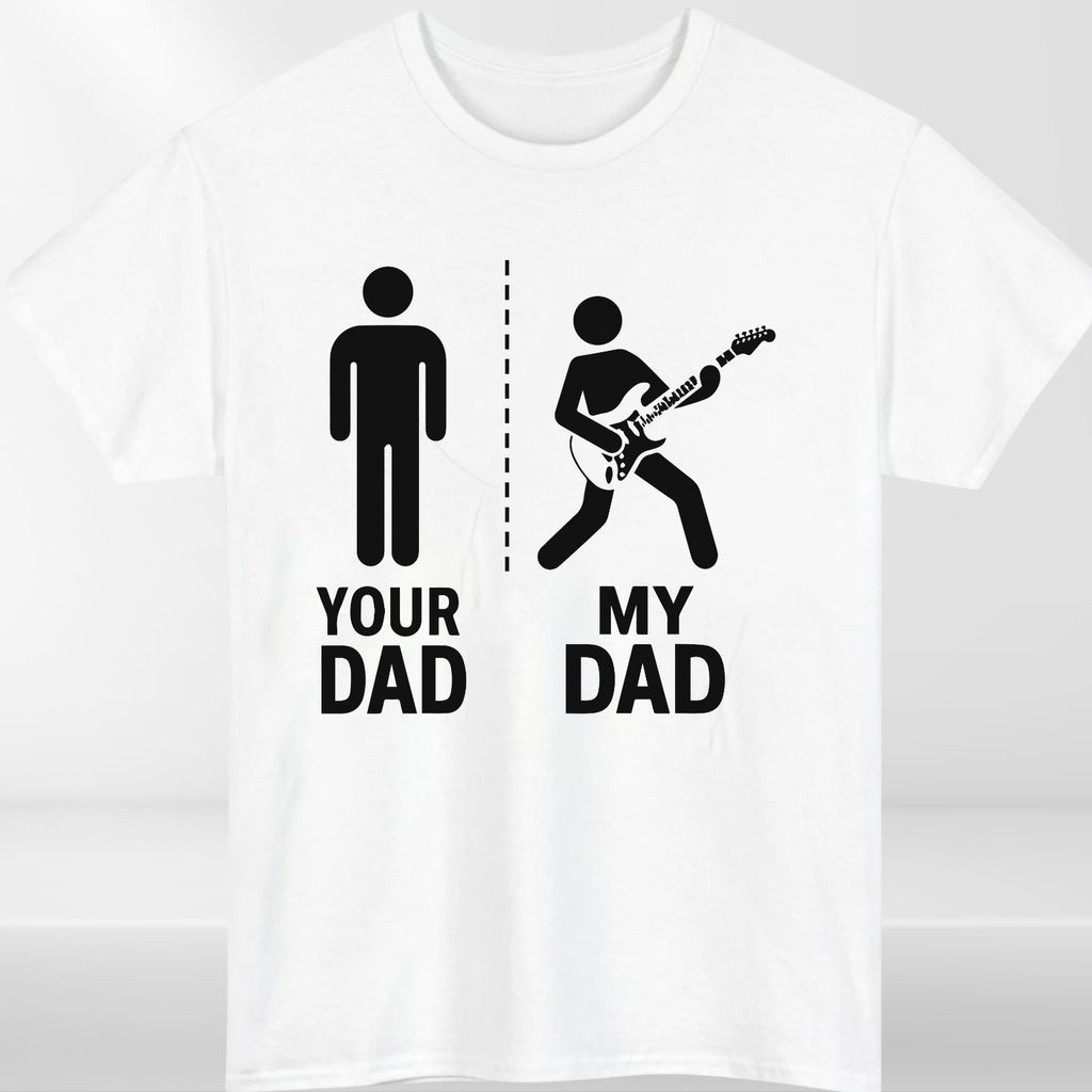 Your Dad My Dad Rock Dad Guitar Metal T Shirt