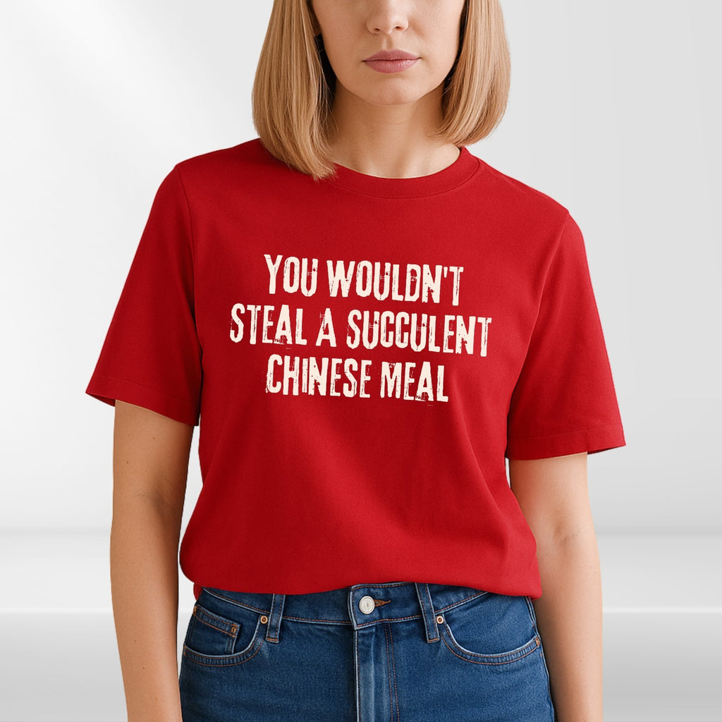 Succulent Chinese Meal T Shirt Funny Meme Graphic Unisex Novelty Gift Tee